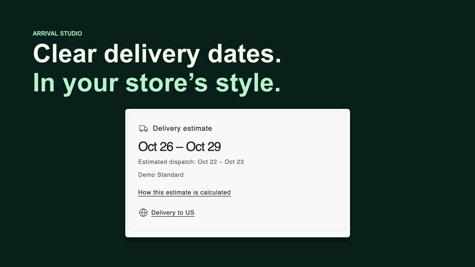 Arrival Studio delivery estimate showing an arrival window and estimated dispatch dates